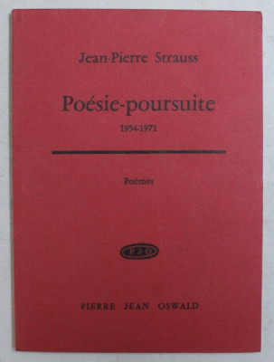 POESIE - POURSUITE 1954 - 1971 par JEAN - PIERRE STRAUSS , 1972 foto