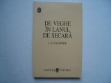 De veghe in lanul de secara - J.D. Salinger, 1997, Univers