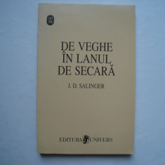 Se veghe in lanul de secara - J.D. Salinger