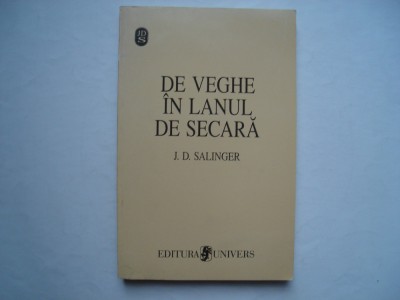 De veghe in lanul de secara - J.D. Salinger foto