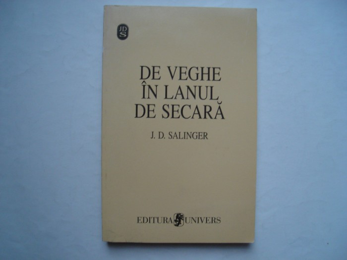 De veghe in lanul de secara - J.D. Salinger