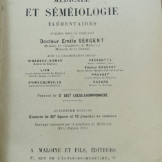 Technique clinique médicale et séméiologie élémentaires - E. Sergent (1920)