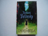 Evadarea - Barbara Delinsky, Litera