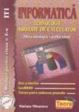 Informatica. Tehnologii asistate de calculator - manual pentru clasa a X - a