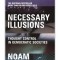 Necessary Illusions: Thought Control in Democratic Societies