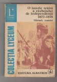 bnk ant O istorie traita a razboiului de independenta 1877-1878 . Marturii . Amintiri .