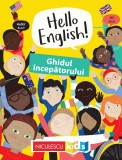 Ghidul incepatorului - Hello English! Editie Bilingva | Sam Hutchinson, Emilie Martin