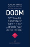 DOOM 3 - Dictionarul Ortografic, Ortoepic si Morfologic al Limbii Romane (editia a III-a) - Academia Romana