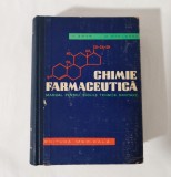 Chimie farmaceutica, manual pentru scolile tehnice sanitare, E. Zota, 1962