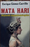 MATA HARI - MISTERELE DANSATOAREI SPION