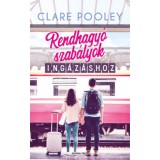 Rendhagy&oacute; szab&aacute;lyok ing&aacute;z&aacute;shoz - Clare Pooley
