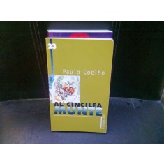 AL CINCILEA MUNTE - PAULO COELHO 2001
