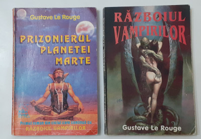 Gustave Le Rouge - Prizonierul Planetei Marte + Continuarea Razboiul Vampirilor foto