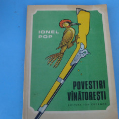 Ionel Pop - Povestiri vanatoresti - 1986 - ilustratii Eugen Taru