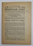 BIBLIOTECA &#039;&#039; MARGARITARELE LUMII &#039;&#039; NR. 10 , REVISTA TEOLOGICA , EDITIE INTERBELICA