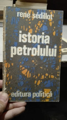 Istoria petrolului &amp;amp;#8211; Rene Sedillot foto