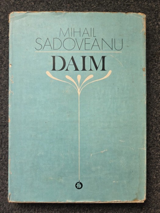 DAIM - Mihail Sadoveanu