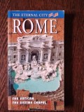 The Eternal City Rome. The Vatican, The Sistine Chapel