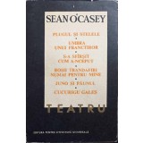 TEATRU. PLUGUL SI STELELE, UMBRA UNUI FRANCTIROR, S-A SFIRSIT CUM A-NCEPUT, ROSII TRANDAFIRI NUMAI PE-SEAN -222902
