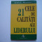 Cele 21 de calitati ale liderului - John C. Maxwell