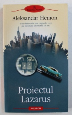 PROIECTUL LAZARUS de ALEXANDAR HEMON , 2011 foto