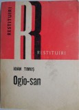 Ogio-san (Domnișoare) - Ioan Timuș, Carte
