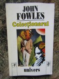 John Fowles - Colectionarul