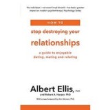 How to Stop Destroying Your Relationships