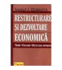 Vasile I. Dobrota - Restructurare si dezvoltare economica - Teorii,