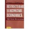 Vasile I. Dobrota - Restructurare si dezvoltare economica - Teorii,