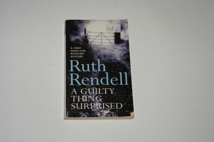 A guilty thing surprised - Ruth Rendell