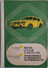 Masini, utilaje si instalatii. Intretinerea si repararea automobilelor. Manual pentru licee industriale cu profil de electrotehnica, clasa a XII-a si