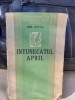 Intunecatul April - Emil Botta, Editura Fundatiei 1937, Prima Editie, Carte Veche
