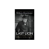 The Last Lion: Winston Spencer Churchill: Defender of the Realm, 1940-1965