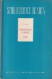 Francisc Sirato Prospectiuni Plastice Studii Critice Arta Carte Romana 1958 Brosata Buna 13x20cm