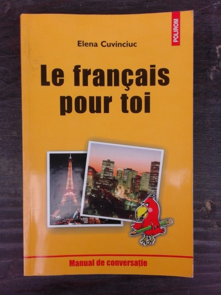 LE FRANCAIS POUR TOI - ELENA CUVINCIUC