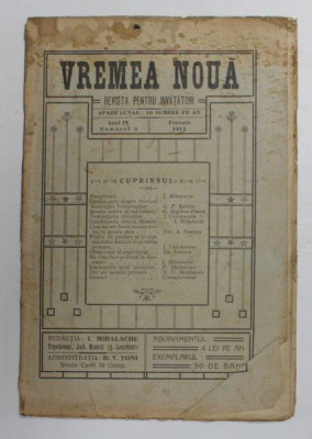 VREMEA NOUA - REVISTA PENTRU INVATATORI , APARE LUNAR , ANUL IV , NUMARUL 6 , FEBRUARIE 1914 foto