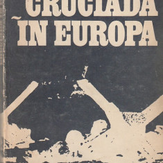 DWIGHT EISENHOWER - CRUCIADA IN EUROPA