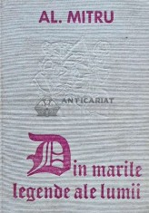 Din marile legende ale lumii - 1976 - Alexandru Mitru (A191)