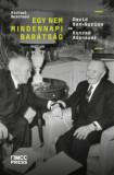 Egy nem mindennapi bar&aacute;ts&aacute;g - David Ben-Gurion &eacute;s Konrad Adenauer - Michael Borchard