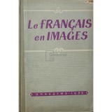 Le francais en images (Editia: 1962)