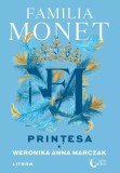 Printesa (seria Familia Monet, vol. I), Litera