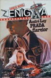Prada Fiarelor - Andre Lay, Carte Politista, Editura Z, 1994, Colectia Enigma, Romana, 174 Pagini