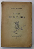 LIVRE DE MES FILS par PAUL DOUMER , 1923