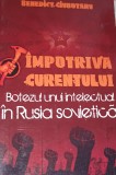 IMPOTRIVA CURENTULUI BOTEZUL UNUI INTELECTUAL IN RUSIA SOVIETICA