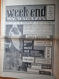 Ziarul weekend magazin 10 august 1990 - anul 1,nr. 1 - prima aparitie a ziarului