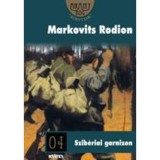 Szib&eacute;riai garnizon - ARANYR&Ouml;G K&Ouml;NYVT&Aacute;R 4. - Markovits Rodion