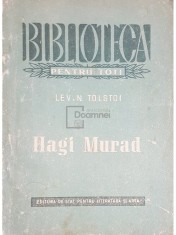 Lev N. Tolstoi - Hagi Murad (Editia: 1951) foto
