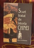 Scurt tratat de istoria Chinei / red. de Zhao Yan, Linggui Fang, Shudko Gong si Zhongyi Zhu 510p