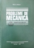 Cumpara ieftin Probleme de mecanica - 1978 - Radu Anton Roman (AA91), Didactica si Pedagogica
